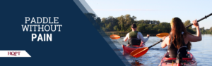 Paddle without pain